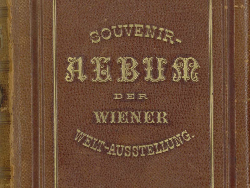 : Souvenir album of the Vienna World Exhibition, 1873